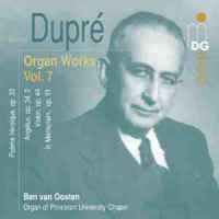 Dupré - Complete Organ Works Volume 7