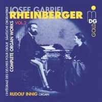 Rheinberger: Complete Organ Works Vol. 2