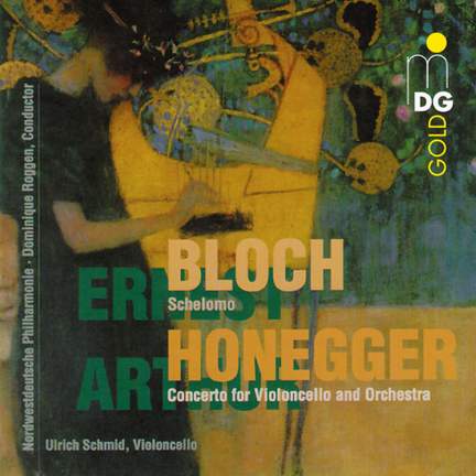 Bloch & Honegger: Works for Cello & Orchestra