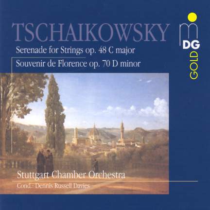 Tchaikovsky: Serenade for Strings & Souvenir de Florence