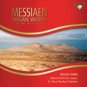 Messiaen: Organ Works (Complete)