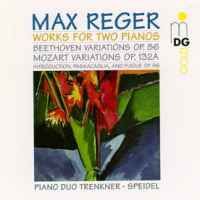 Reger: Complete Music for Two Pianos
