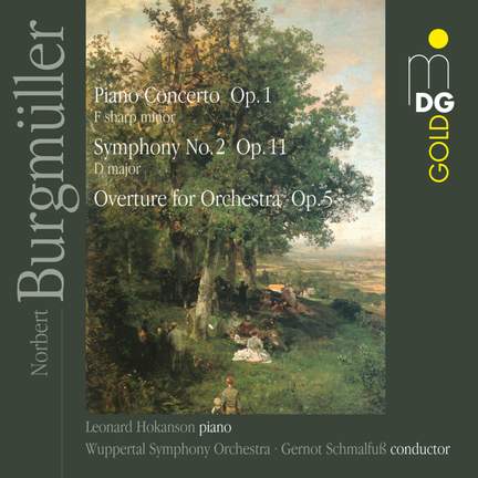Norbert Burgmüller: Piano Concerto, Overture & Symphony No. 2