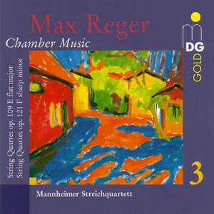 Reger: Chamber Music Vol. 3