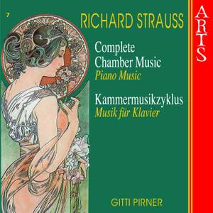 Richard Strauss - Complete Chamber Music Vol. 7