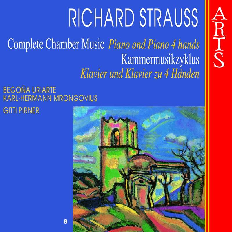 Richard Strauss - Complete Chamber Music Vol. 5 - Arts