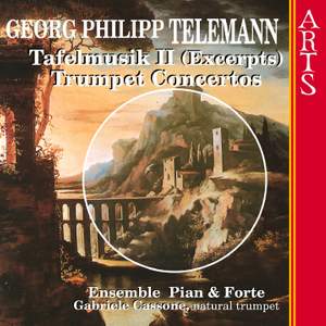 Telemann: Tafelmusik & Trumpet Concertos