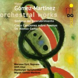 Miguel Gomez-Martínez: Orchestral Works