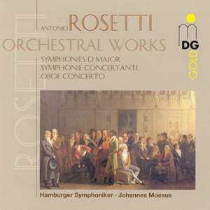Rosetti: Orchestral Works