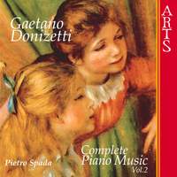 Donizetti - Complete Piano Music Vol. 2