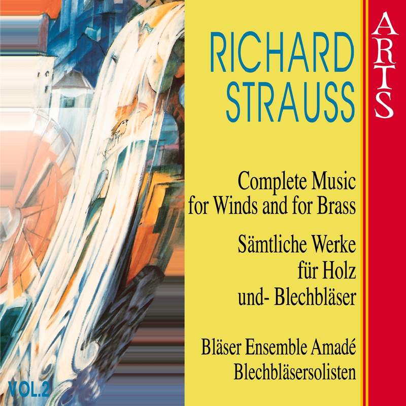Richard Strauss - Complete Music for Brass Ensemble - RAM