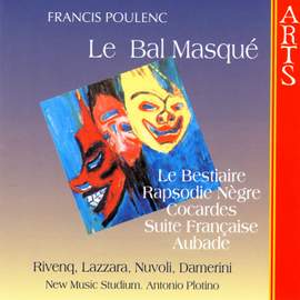 Poulenc: Le Bal masqué, etc.