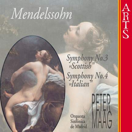 Mendelssohn: Symphonies Nos. 3 & 4