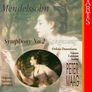 Mendelssohn: Symphony No. 2 in B flat major, Op. 52 'Lobgesang'