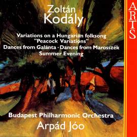 Kodály: Peacock Variations, Dances from Galánta & Marosszék