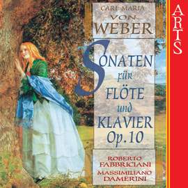 Weber: Sonatas for Flute and Piano, Op. 10