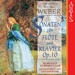 Weber: Sonatas for Flute and Piano, Op. 10