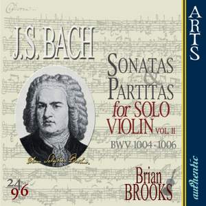 J S Bach: Sonatas & Partitas for Solo Violin, volume 2