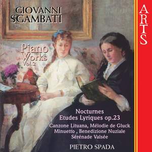 Sgambati - Complete Piano Works Vol. 2