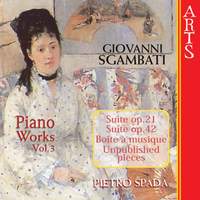 Sgambati - Complete Piano Works Vol. 3