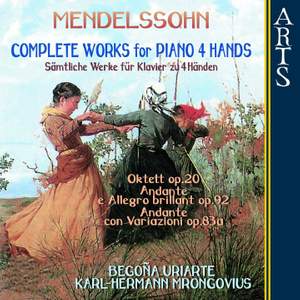 Mendelssohn - Complete Works for Piano 4 Hands