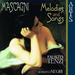 Mascagni - Melodies & Songs