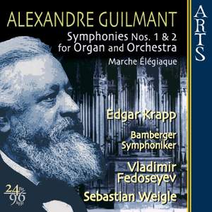 Guilmant: Sonata No. 1 in D minor for organ, Op. 42, etc.