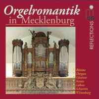 Orgelromantik in Mecklenburg