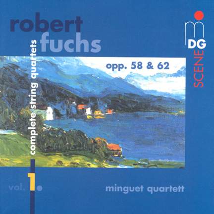 Fuchs: Complete String Quartets Vol. 1