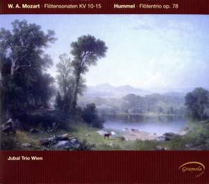 Mozart: Flute Sonatas KV10-15 and Hummel: Adagio, Variations and Rondo