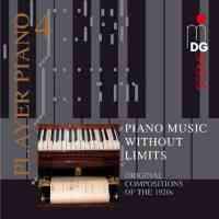 Player Piano Volume 4: Piano music without limits