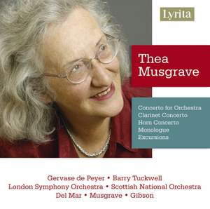 Thea Musgrave: Concertos, Monologue & Excursions