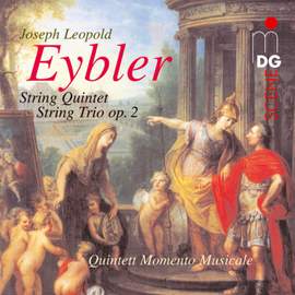 Joseph Leopold Eybler: String Quintet & String Trio