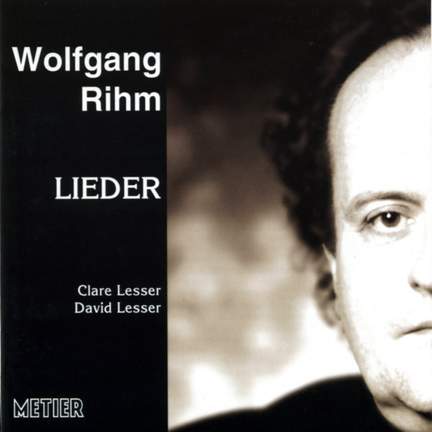Wolfgang Rihm - Lieder