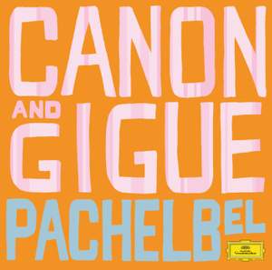Pachelbel - Canon and Gigue