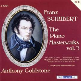 Schubert - The Piano Masterworks, Vol. 3