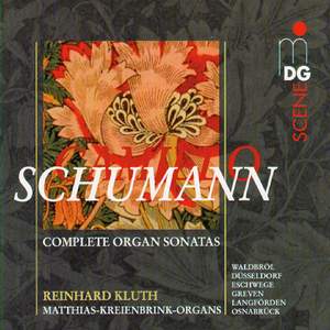 Schumann, Camillo: Organ Sonatas Nos. 1-6