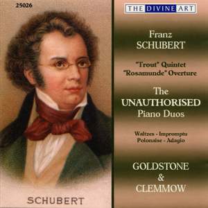 Schubert - The Unauthorised Piano Duos Volume 1