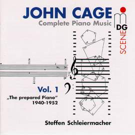 Cage: Complete Piano Music Vol. 1 - The Prepared Piano 1940-1952
