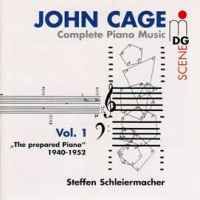 Cage: Complete Piano Music Vol. 1 - The Prepared Piano 1940-1952