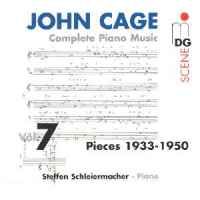 Cage: Complete Piano Music Vol. 7 - Pieces 1933-1950