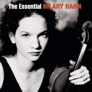 The Essential Hilary Hahn
