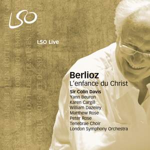 Berlioz: L'Enfance du Christ, Op. 25