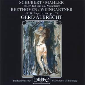 Schubert: String Quartet No. 14 & Beethoven: Grosse Fuge