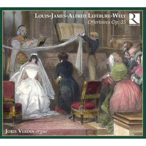 Lefebure-Wely: 6 Grands Offertoires, Op. 35, etc.