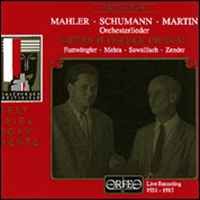 Mahler, Schumann & Martin - Orchestral Songs