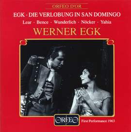 Egk: Die Verlobung in San Domingo