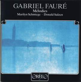 Gabriel Fauré - Mélodies