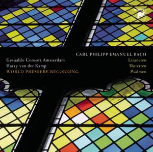 C. P. E. Bach - Complete Works for Vocal Ensemble and Basso Continuo