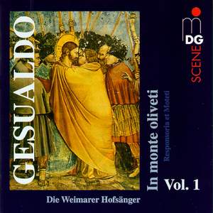 Gesualdo: In Monte Oliveti Vol. 1